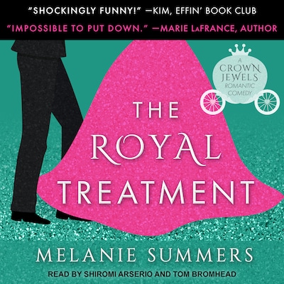 The Royal Treatment – omslag til lydbogen af Melanie Summers
