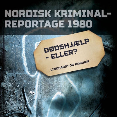 Dødshjælp - eller? – omslag til lydbogen af diverse