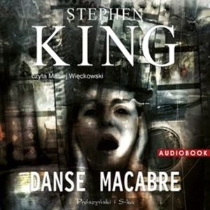 Danse Macabre – okładka audiobooka, autor Stephen King