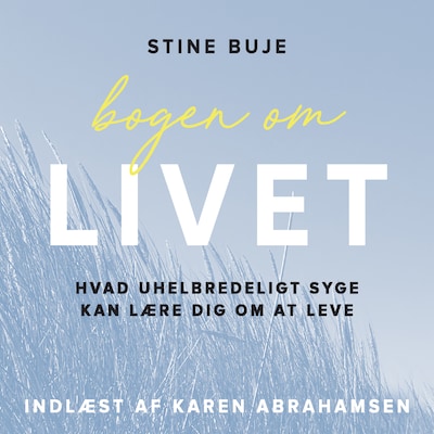 Bogen om livet – omslag til lydbogen af Stine Buje