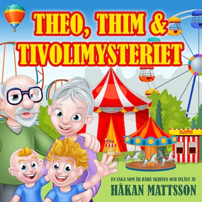Theo, Thim & Tivolimysteriet