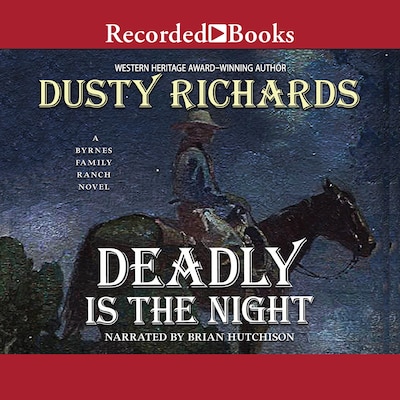 Deadly Is the Night – omslag til lydbogen af Dusty Richards