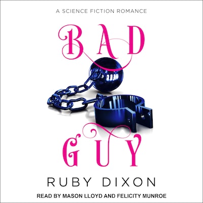 Bad Guy – omslag til lydbogen af Ruby Dixon