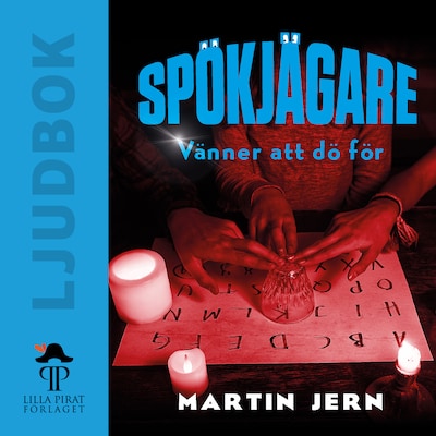 Spökjägare: Vänner att dö för – omslag till ljudboken av Martin Jern