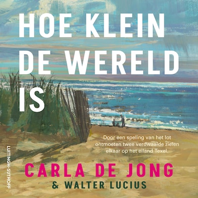 Hoe klein de wereld is