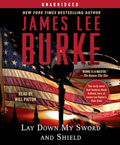 Lay Down My Sword and Shield – omslag til lydbogen af James Lee Burke