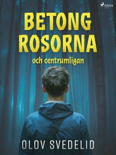 Betongrosorna och centrumligan