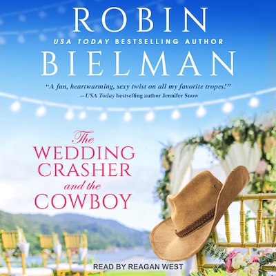The Wedding Crasher and the Cowboy – omslag til lydbogen af Robin Bielman