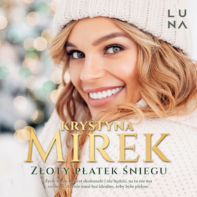 Złoty płatek śniegu – okładka audiobooka, autor Krystyna Mirek