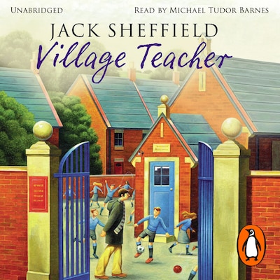 Village Teacher – omslag til lydbogen af Jack Sheffield