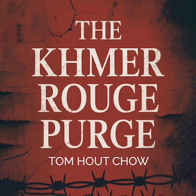 The Khmer Rouge Purge – omslag til lydbogen af Tom Hout Chow