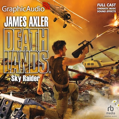 Sky Raider [Dramatized Adaptation] – omslag til lydbogen af James Axler