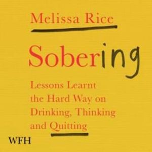 Sobering – okładka audiobooka, autor Melissa Rice