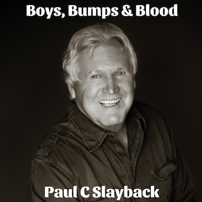 Boys, Bumps and Blood – omslag til lydbogen af Paul C. Slayback