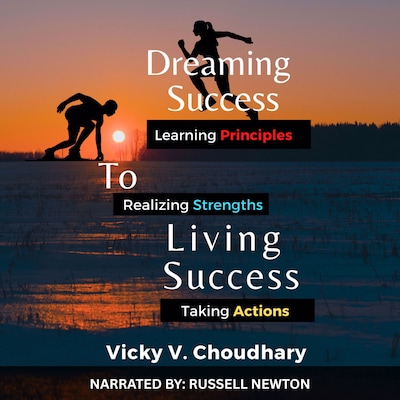 Dreaming Success To Living Success – omslag til lydbogen af Vicky V. Choudhary