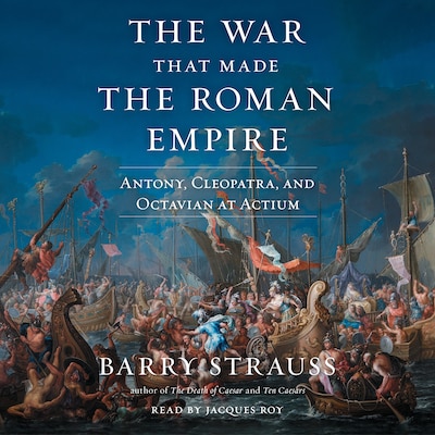The War That Made the Roman Empire – omslag til lydbogen af Barry Strauss