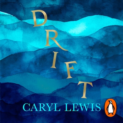 Drift – omslag til lydbogen af Caryl Lewis
