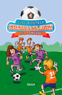 Fotbollslaget #4: Till turnering