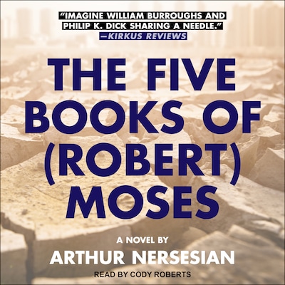 The Five Books of (Robert) Moses – omslag til lydbogen af Arthur Nersesian