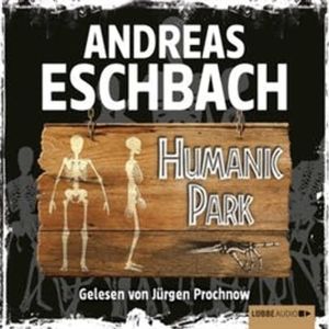 Humanic Park – okładka audiobooka, autor Andreas Eschbach