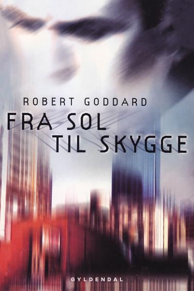 Fra sol til skygge – omslag til lydbogen af Robert Goddard