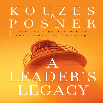 A Leader's Legacy – omslag til lydbogen af James M. Kouzas, Barry Z. Posner