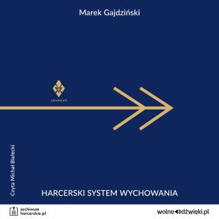 Harcerski system wychowania – okładka audiobooka, autor Marek Gajdziński