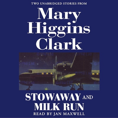 Stowaway and Milk Run – omslag til lydbogen af Mary Higgins Clark