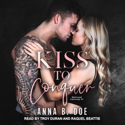 Kiss to Conquer – omslag til lydbogen af Anna B. Doe