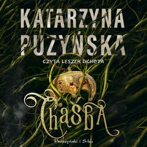 Chąśba – okładka audiobooka, autor Katarzyna Puzyńska