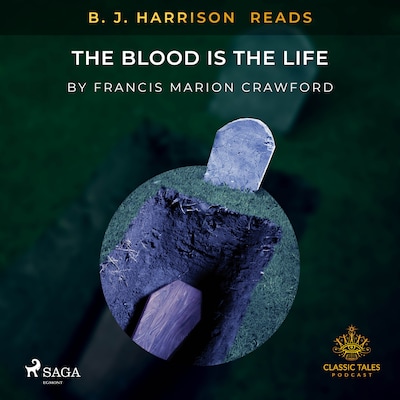B. J. Harrison Reads The Blood Is The Life