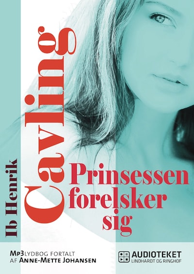 Prinsessen forelsker sig – omslag til lydbogen af Ib Henrik Cavling