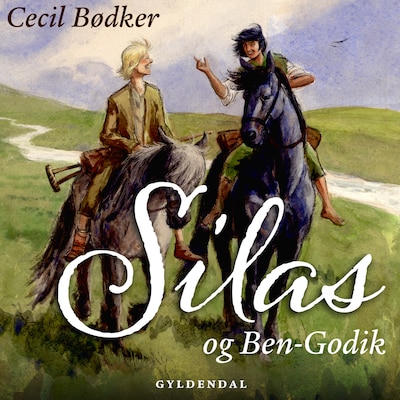 Silas 2 - Silas og Ben-Godik – omslag til lydbogen af Cecil Bødker