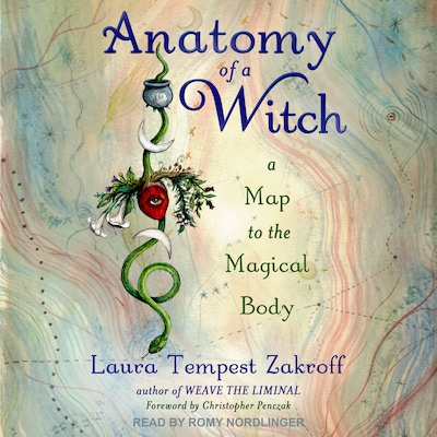 Anatomy of a Witch – omslag til lydbogen af Laura Tempest Zakroff