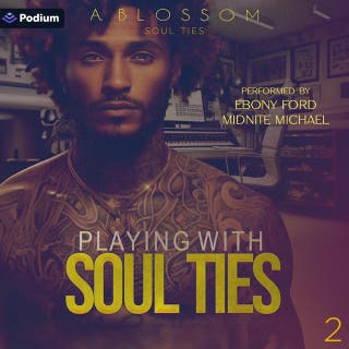 Playing with Soul Ties: Soul Ties, Book 2