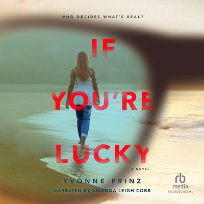 If You're Lucky – omslag til lydbogen af Yvonne Prinz
