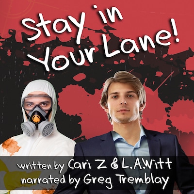 Stay in Your Lane! – omslag til lydbogen af Cari Z, L.A.  Witt