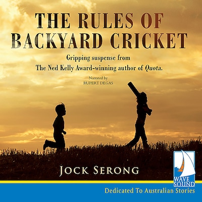 The Rules of Backyard Cricket – omslag til lydbogen af Jock Serong