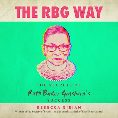 The RBG Way – okładka audiobooka, autor Rebecca Gibian