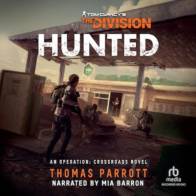 Tom Clancy's The Division: Hunted