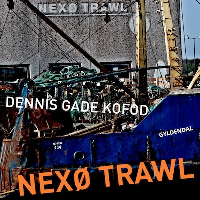 Nexø Trawl – omslag til lydbogen af Dennis Gade Kofod