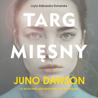 Targ mięsny – okładka audiobooka, autor Juno Dawson