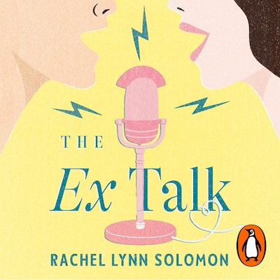 The Ex Talk – omslag til lydbogen af Rachel Lynn Solomon