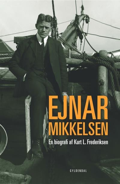 Ejnar Mikkelsen. En biografi – omslag til lydbogen af Kurt L. Frederiksen