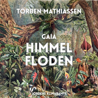 GAIA - Himmelfloden – omslag til lydbogen af Torben Mathiassen
