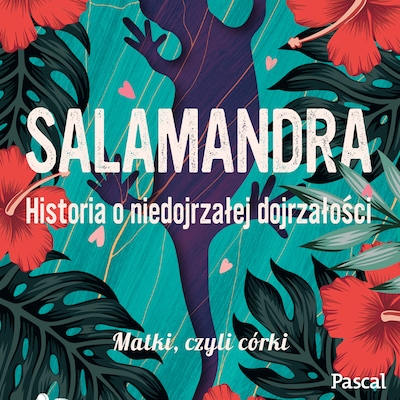 Salamandra – okładka audiobooka, autor Natasza Socha