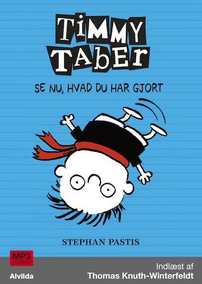Timmy Taber 2: Se nu, hvad du har gjort – omslag til lydbogen af Stephan Pastis
