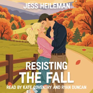 Resisting the Fall: A Sweet and Cozy Fall Romantic Comedy