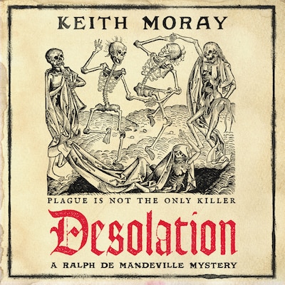 Desolation - A Ralph de Mandeville Mystery - A BRAND NEW medieval murder mystery - a chilling tale of death and deceit in plague-stricken York, Book 1 (Unabridged) – omslag til lydbogen af Keith Moray