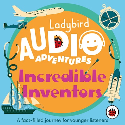 Ladybird Audio Adventures: Incredible Inventors – omslag til lydbogen af Ladybird